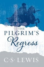 The Pilgrim\'s Regress - C.S. Lewis